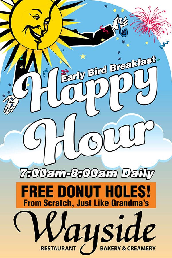 Happy hour for free donut holes 7:00-8:00am daily.